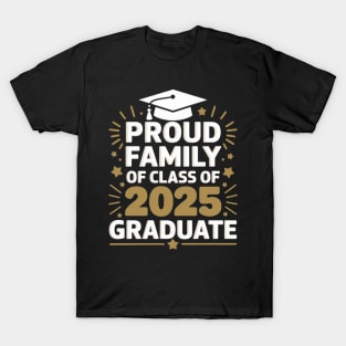 Proud Family Of a class of 2025 Graduate Senior Graduation T-Shirt